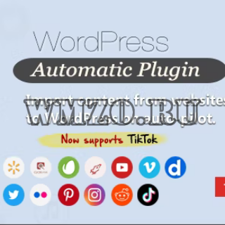 WordPress Automatic Plugin v3.55.6 NULLED - граббер контента WordPress