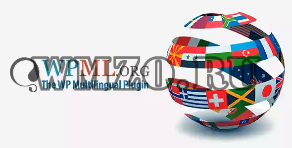 WPML v4.5.14 NULLED + Addons – плагин многоязычности WordPress